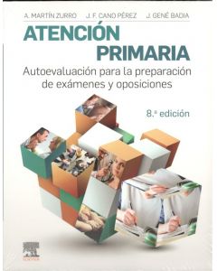 Atención primaria. autoevaluación para la preparación de exámenes y oposiciones (8ª ed.)