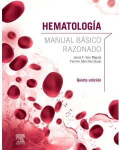 Hematología. manual básico razonado (5ª ed.)
