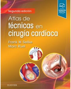 Atlas de técnicas en cirugía cardíaca (2ª ed.)