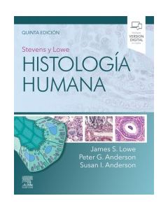 Stevens y lowe. histología humana (5ª ed.)