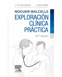 Noguer-balcells. exploración clínica práctica