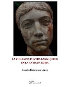 La violencia contra las mujeres en la antigua roma