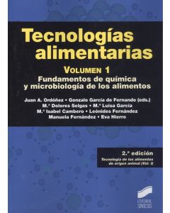 Tecnologías alimentarias. volumen 1 (2ª edición)
