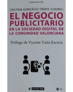 El negocio publicitario en la sociedad digital de la comunidad valenciana