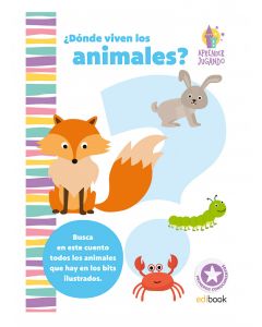 Aprender jugando - libro bits - mis primeros animales