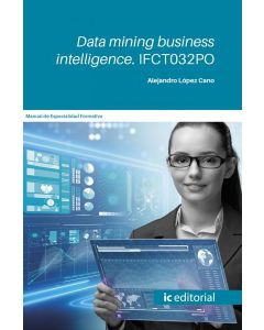 Data mining business intelligence. ifct032po