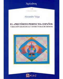 El "pretérito perfecto" español