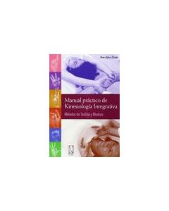 Manual practico de kinesiologia integrativa