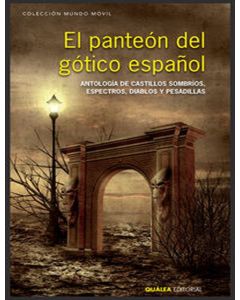 El panteón del gótico español