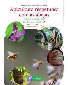 Apicultura respetuosa con las abejas