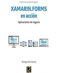 Xamarin.forms en acción. aplicaciones de negocio