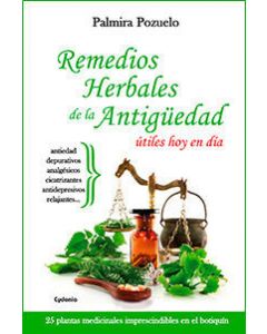 Remedios herbales de la antigüedad útiles hoy en día