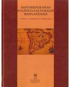 Historiografías político-culturales rioplatenses
