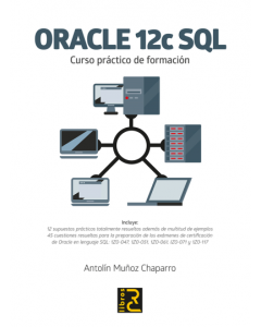 Oracle 12c sql. curso práctico de formación