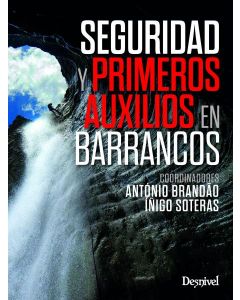 Seguridad y primeros auxilios en barrancos