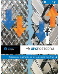 Procesos de separacion de biotecnologia industrial