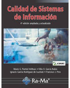 Calidad de sistemas de información. 4ª edición ampliada y actualizada