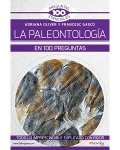 La paleontologia en 100 preguntas