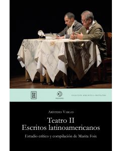 Teatro II. Escritos latinoamericanos