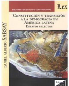 CONSTITUCION Y TRANSICION A LA DEMOCRACIA EN AMERICA LATINA