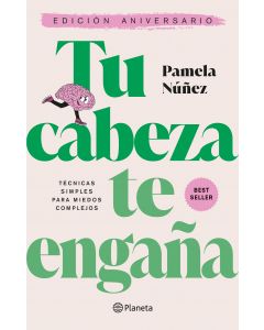 Tu cabeza te engaña. Edicion de aniversario