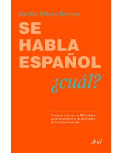 Se habla español  ¿Cual?