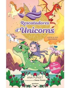 Rescatadores d'unicorns 6 - viatge al país dels dracs