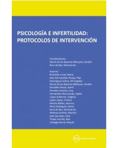PSICOLOGIA E INFERTILIDAD: PROTOCOLOS DE INTERVENCION